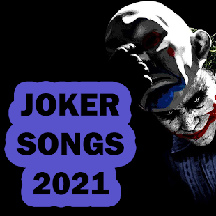 Joker songs 2021 : famous enthusiastic Joker songs 6 APK screenshots 4