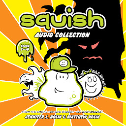 Image de l'icône Squish Audio Collection: 1-4: Super Amoeba; Brave New Pond; The Power of the Parasite; Captain Disaster