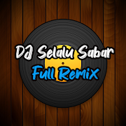 DJ Selalu Sabar Remix