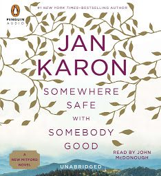 Imatge d'icona Somewhere Safe with Somebody Good: The New Mitford Novel