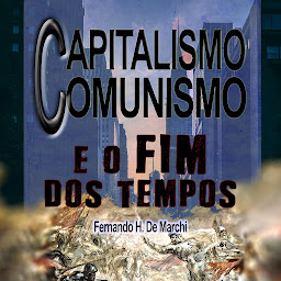 Icon image Capitalismo, comunismo e o fim dos tempos