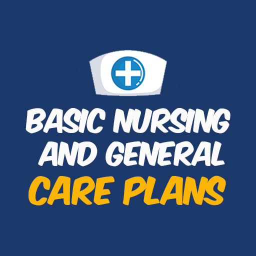 Basic Nursing and General Care Plans 
