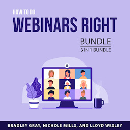 Icon image How to Do Webinars Right Bundle, 3 in 1 Bundle