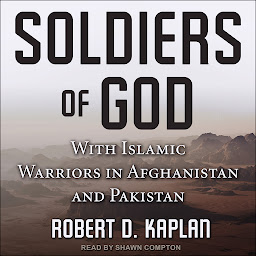Obraz ikony: Soldiers of God: With Islamic Warriors in Afghanistan and Pakistan