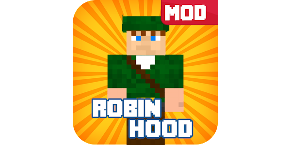 Robin Hood Gamer MOD for MCPE - Apps on Google Play