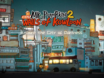 Mr Pumpkin 2: Walls of Kowloon  Full Apk Download 6