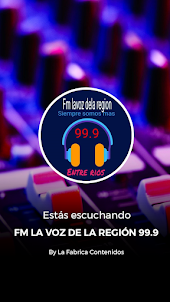 FM LA VOZ DE LA REGIÓN 99.9