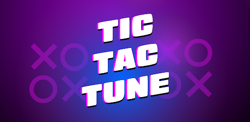 Tic Tac Tune - TicTacToe Game