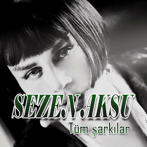 Sezen Aksu Şarkıları Download on Windows