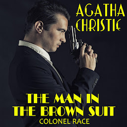 Icon image The Man in the Brown Suit: Colonel Race