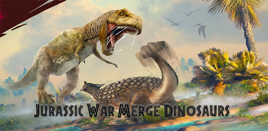 Jurassic War Merge Dinosaurs