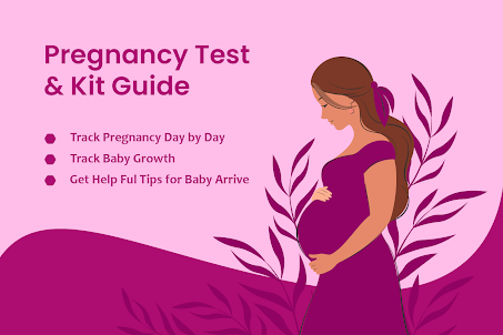 Pregnancy Test & kit guide