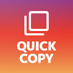 Cover Image of Скачать QuickCopy: копирование текста комментария для Instagram  APK