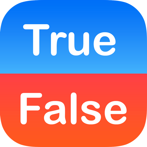 Google false. True or false. True. Play true.