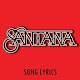 Santana Lyrics Download on Windows