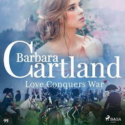 Значок приложения "Love Conquers War (Barbara Cartland's Pink Collection 99): Volume 99"