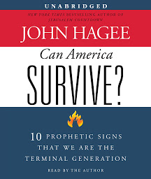 Icon image Can America Survive?: 10 Prophetic Signs That We Are The Terminal Generation