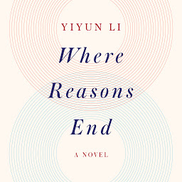 Icon image Where Reasons End: A Novel