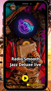 Radio Smooth Jazz Deluxe live
