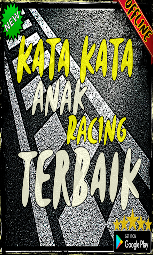 Kata Kata Anak Racing Terbaik