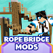 Rope Bridge Mod for Minecraft - Androidアプリ