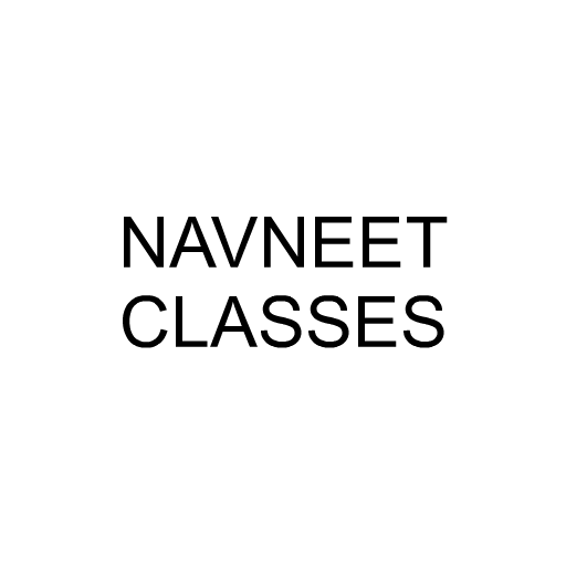 NAVNEET CLASSES