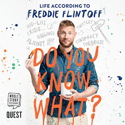 Icon image Do You Know What?: Life According to Freddie Flintoff