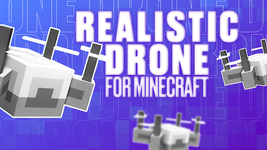 Realistic drone for Minecraft
