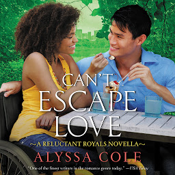 Icon image Can't Escape Love: A Reluctant Royals Novella