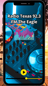 Radio Texas 92.3 FM The Eagle