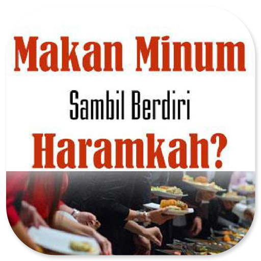 Makan Dan Minum Sambil Berdiri logo