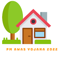 Pm awas yojana 2022