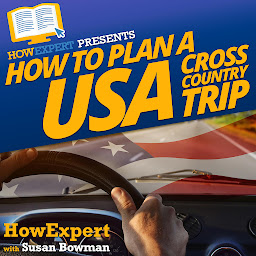 Obraz ikony: How To Plan a USA Cross Country Trip