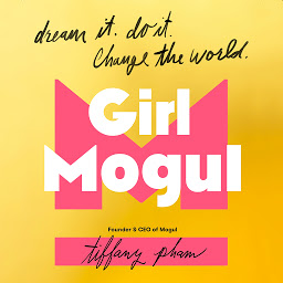 Imagem do ícone Girl Mogul: Dream It. Do It. Change the World