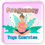 Yoga Exercise (Pregnancy) Apk