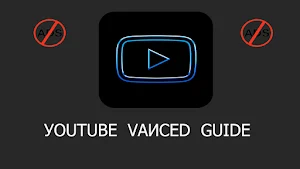 Vanced tube Block All Ads Guide screenshot 0