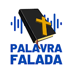 Cover Image of Скачать Palavra Falada - A Biblia  APK