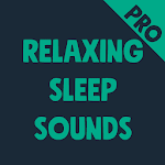 Cover Image of डाउनलोड Relaxing Sleep Sounds PRO  APK