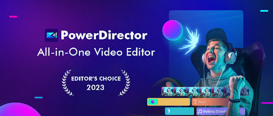 PowerDirector - Video Editor