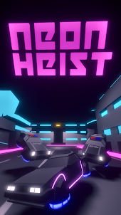 Neon Heist: Cyber Drive chase