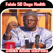 Daurawa Falala 50 Daga Hadith