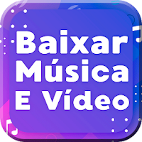 Baixar Música e Vídeo Grátis Para Celular Guide