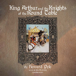 Icon image King Arthur and the Knights of the Round Table