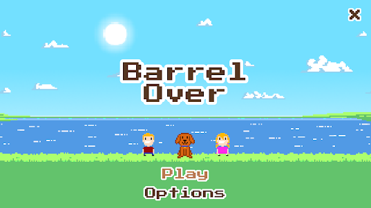 Barrel Over