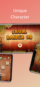 Skull Raider 2D