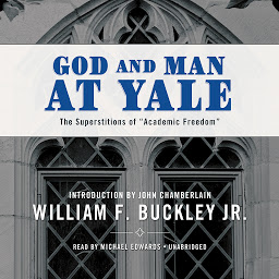 Icon image God and Man at Yale: The Superstitions of “Academic Freedom”