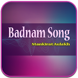Badnam Song - Mankirat Aulakh Songs icon
