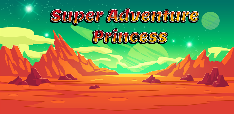 Super Adventure Princess