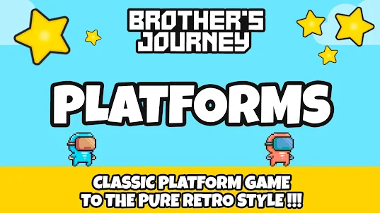Brothers Journey - Platform 2D