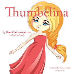 Imagen de ícono de Thumbelina, a Fairy Tale